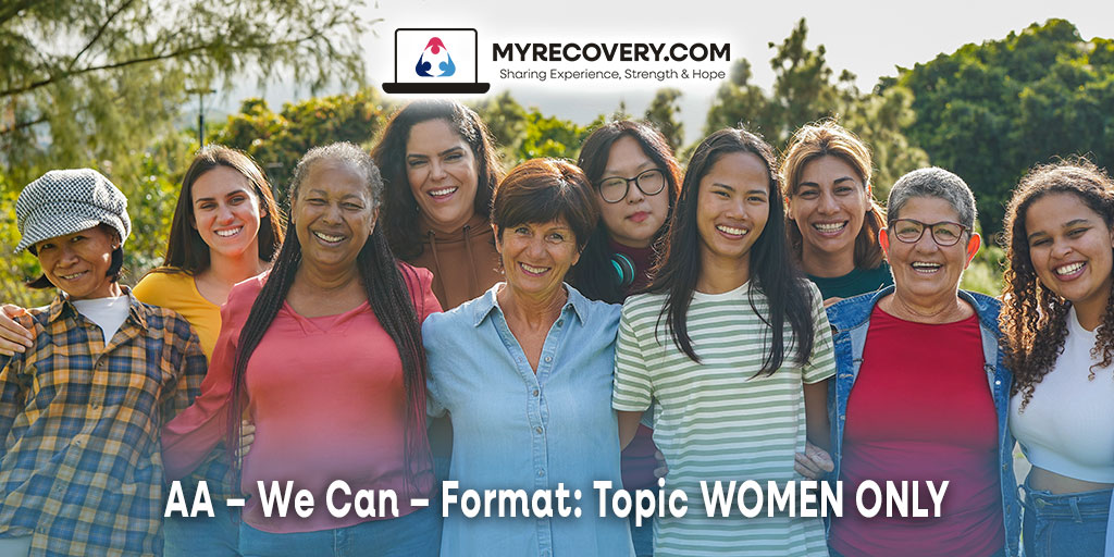 AA – We Can – Format: Topic WOMEN ONLY